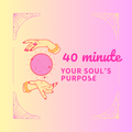 Your Soul's Purpose